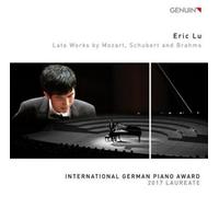 Eric Lu Eric Lu: Late Works By Mozart, Schubert and Brahms (CD) Album