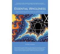 Eric Lyleson Essential Wholeness (Tascabile)
