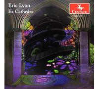 Eric Lyon - Ex Cathedra