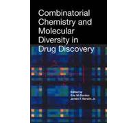 Eric M. Gordon Combinatorial Chemistry and Molecular Diversit (Copertina rigida)
