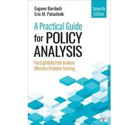 Eric M. Patashnik Eugene S. Bard A Practical Guide for Policy Analy (Tascabile)