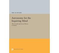 Eric M. Rogers Astronomy for the Inquiring Mind (Tascabile)