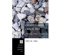 Eric M Vail Creation and Chaos Talk (Copertina rigida)