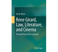 Eric M. Wilson Rene Girard, Law, Literature, and Cinema (Copertina rigida)