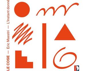 Eric Maestri Eric Maestri/L'Instant Donné: Le Cose (CD) Album