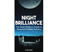 Eric Maisel Night Brilliance (Tascabile)