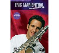 Eric Marienthal - Play Sax From Day One