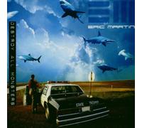 Eric Martin - Destroy All Monsters