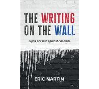 Eric Martin The Writing on the Wall (Tascabile)