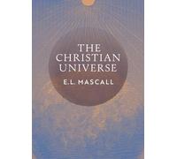 Eric Mascall E L Mascall The Christian Universe (Tascabile)