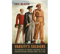 Eric McGeer Varsity's Soldiers (Copertina rigida) Canadian Experience of War
