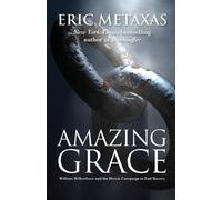 Eric Metaxas Amazing Grace (Tascabile)