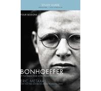 Eric Metaxas Bonhoeffer Bible Study Guide (Tascabile)