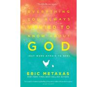 Eric Metaxas Everything you Always Wanted to Know About God (But Wer (Tascabile)