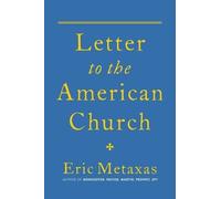 Eric Metaxas Letter to the American Church (Copertina rigida)