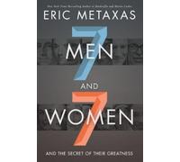 Eric Metaxas Seven Men and Seven Women (Tascabile)