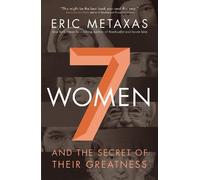 Eric Metaxas Seven Women (Tascabile)