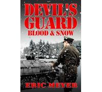 Eric Meyer Devil's Guard Blood & Snow (Tascabile)