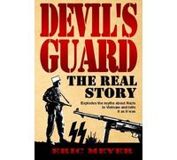Eric Meyer Devil's Guard: The Real Story (Copertina rigida)