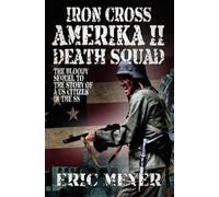 Eric Meyer Iron Cross Amerika II: Death Squad (Tascabile)