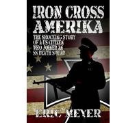 Eric Meyer Iron Cross Amerika (Tascabile)