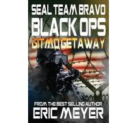 Eric Meyer SEAL Team Bravo (Tascabile)