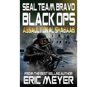 Eric Meyer SEAL Team Bravo (Tascabile)