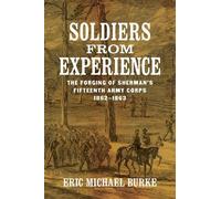 Eric Michael Burke Soldiers from Experience (Copertina rigida)