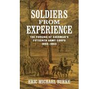 Eric Michael Burke Soldiers from Experience (Copertina rigida)