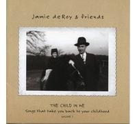 Deroy, Jamie & Friends - Child In Me