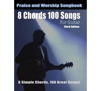 Eric Michael Roberts 8 Chords 100 Songs Worship Guitar Songbook (Tascabile)