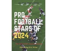Eric Miller Pro Football Stars of 2024 (Tascabile)