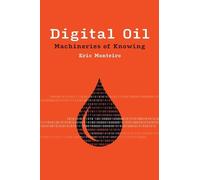 Eric Monteiro Digital Oil (Tascabile) Infrastructures