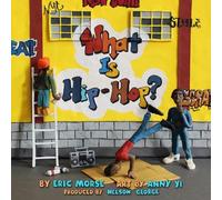 Eric Morse What is Hip-Hop? (Copertina rigida)