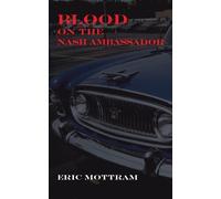 Eric Mottram Michael Hrebeniak Blood on the Nash Ambassador (Tascabile)