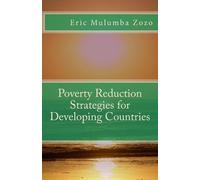 Eric Mulumba Zo Poverty Reduction Strategies for Developing Countri (Tascabile)