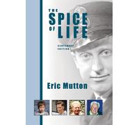 Eric Mutton The Spice of Life (Copertina rigida)