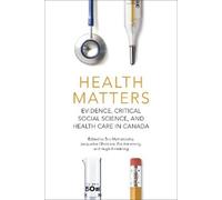 Eric Mykhalovskiy Health Matters (Tascabile)