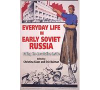 Eric Naiman Everyday Life in Early Soviet Russia (Tascabile)