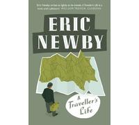 Eric Newby A Traveller’s Life (Tascabile)