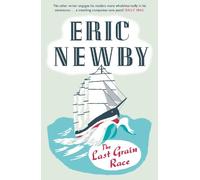 Eric Newby The Last Grain Race (Tascabile)
