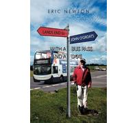 Eric Newton Lands End to John O'Groats with a Bus Pass and a Dog (Tascabile)