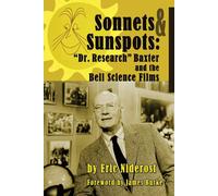 Eric Niderost Sonnets to Sunspots: Dr. Research Baxter and the Bell (Tascabile)