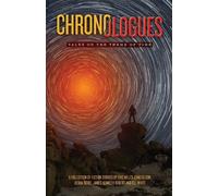 Eric Nilles Chad Olson Debra Robic James Kenneth Rogers Chronologues (Tascabile)