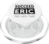 Eric Nome Divertente Scherzo Natale Compleanno Papà Uomo Padre PopSockets PopGrip per MagSafe