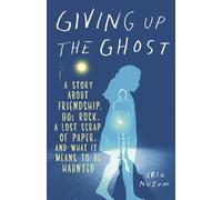 Eric Nuzum Giving Up the Ghost (Tascabile)