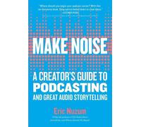 Eric Nuzum Make Noise (Tascabile)