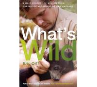 Eric Orff What's Wild (Tascabile)