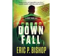 Eric P Bishop Downfall (Tascabile)