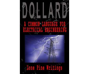 Eric P Dollard A Common Language for Electrical Engineering (Tascabile)